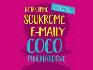 Ukázka z knihy Ne tak úplně soukromé e-maily Coco Pinchardové (Robert Bryndza)