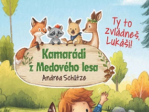Za Lukášem do Medového lesa