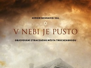 Ukázka z knihy V nebi je pusto (Avrom Bendavid-Val)