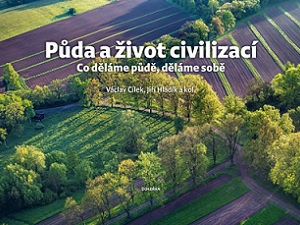 Co děláme půdě, děláme sobě
