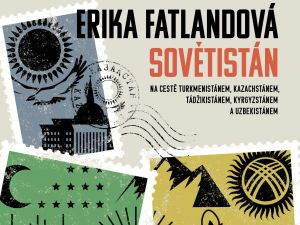 Čtenářská recenze: Sovětistán: Na cestě Turkmenistánem, Kazachstánem, Tádžikistánem, Kyrgyzstánem a Uzbekistánem