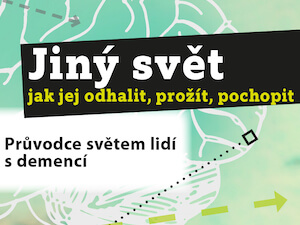 Demence převrátí život naruby