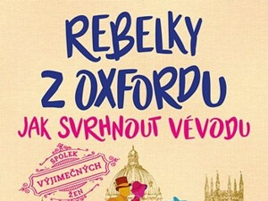 Ukázka z knihy Rebelky z Oxfordu – Jak svrhnout vévodu (Evie Dunmore)
