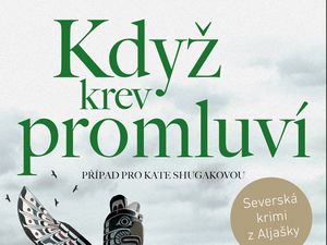 Ukázka z knihy Když krev promluví (Dana Stabenow)