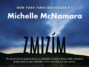 Ukázka z knihy Zmizím ve tmě (Michelle McNamara)