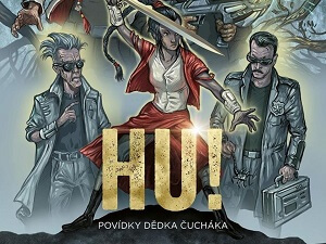 Ukázka z knihy: Hu! Povídky dědka Čucháka (Ondřej Neff)