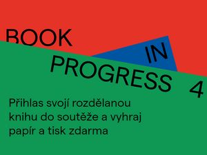 Startuje čtvrtý ročník soutěže o papír a tisk knihy zdarma – Book in Progress 4