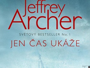 Ukázka z knihy Jen čas ukáže (Jeffrey Archer)