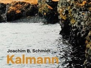 Ukázka z knihy Kalmann (Joachim B. Schmidt)
