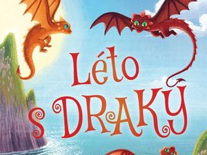 Ukázka z knihy Léto s draky (Ed Clarke)