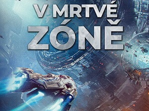 Ukázka z knihy V mrtvé zóně (Jakub Mařík)