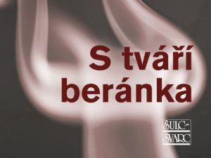Zahrajte si o důkaz, že každý má svou třináctou komnatu