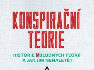 Vyhrajte návod, jak nenaletět konspiračním teoriím