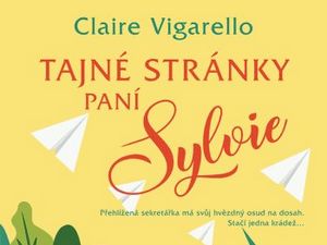 Ukázka z knihy Tajné stránky paní Sylvie (Claire Vigarello)