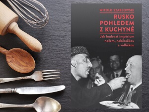 Historie Ruska procházející kuchyní