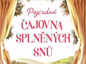 Ukázka z knihy Pojízdná čajovna splněných snů (Rebecca Raisinová)