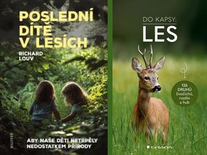 Do lesa za poznáním a dávkou přírody