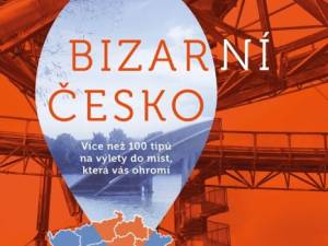 Zasoutěžte si o průvodce bizarními místy naší země