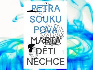 Zahrajte si o knižní novinku oblíbené Petry Soukupové