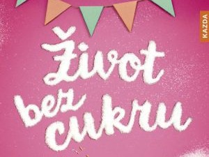 Zkuste se ve svém životě obejít bez cukru
