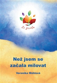 Než jsem se začala milovat