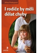 I rodiče by měli dělat chyby