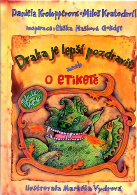 Draka je lepší pozdravit aneb O etiketě