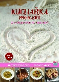 Kuchařka pro dceru  - 3. vydání