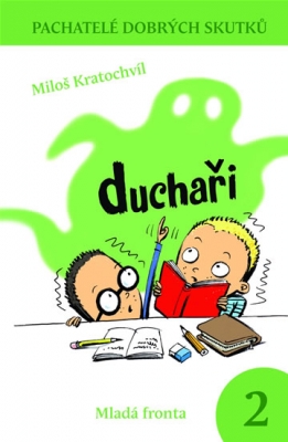 Pachatelé dobrých skutků 2