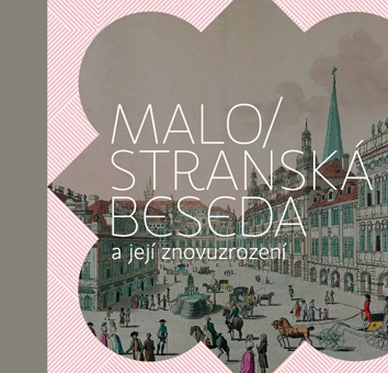 Malostranská beseda a její znovuzrození