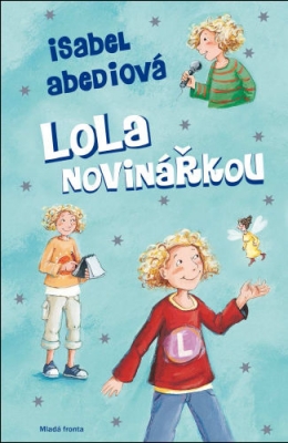 Lola novinářkou