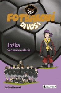 Fotbaloví divoši – Jožka