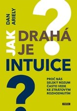 Jak drahá je intuice 