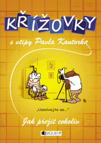 Křížovky s vtipy P. Kantorka – Jak přežít cokoliv  