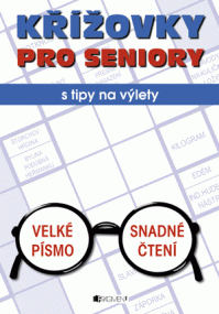 Křížovky PRO SENIORY s tipy na výlety  