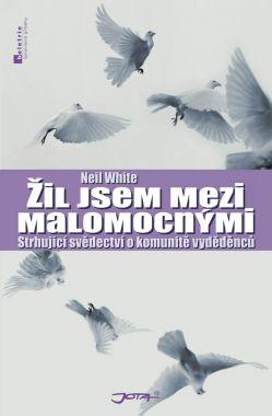 Žil jsem mezi malomocnými  