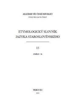 Etymologický slovník jazyka staroslověnského 15