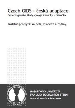 Czech GIDS - česká adaptace Groeningenské škály vývoje identity: Příručka
