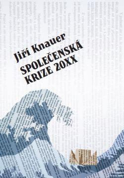 Společenská krize 20XX