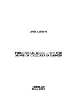 Field social work - help for group of children in danger