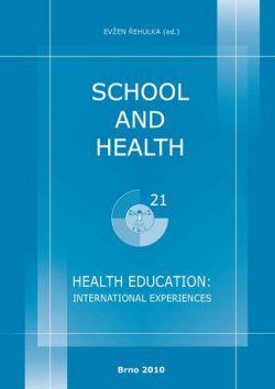 School and Health 21, 2010. Health Education: International Experiences