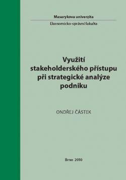 Využití stakeholderského přístupu při strategické analýze podniku