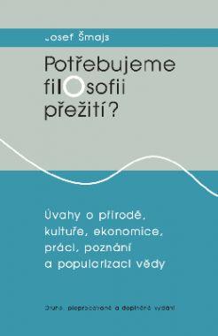 Potřebujeme filosofii přežití?