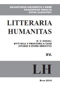 Litteraria Humanitas XV. N. V. Gogol: Bytí díla v prostoru a čase