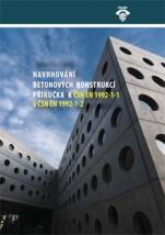 Navrhování betonových konstrukcí - Příručka k ČSN EN 1992-1 a ČSN EN 1992-1-2