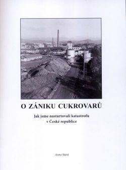O zániku cukrovarů