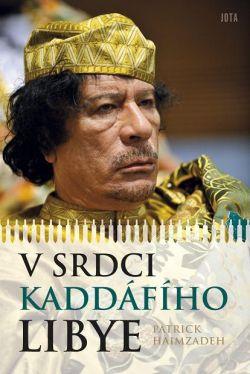 V srdci Kaddáfího Libye  