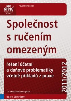 Společnost s ručením omezeným – řešení účetní a daňové problematiky včetně příkladů z praxe 2011/2012