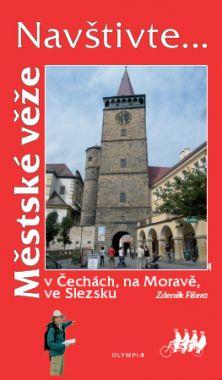 Městské věže v Čechách, na Moravě, ve Slezsku
