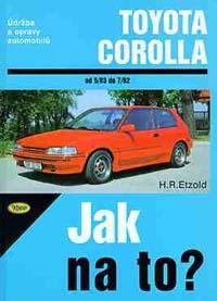 Jak na to? Toyota Corolla 5/83-7/92